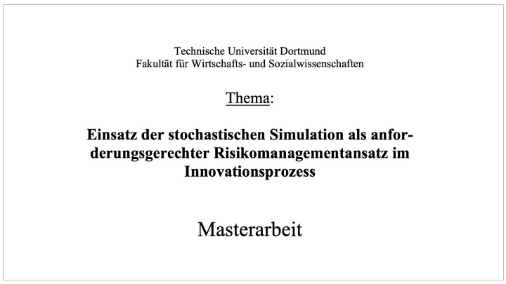 Masterthesis: Use of stochastic simulation as a requirement-based risk management approach in innovation processes