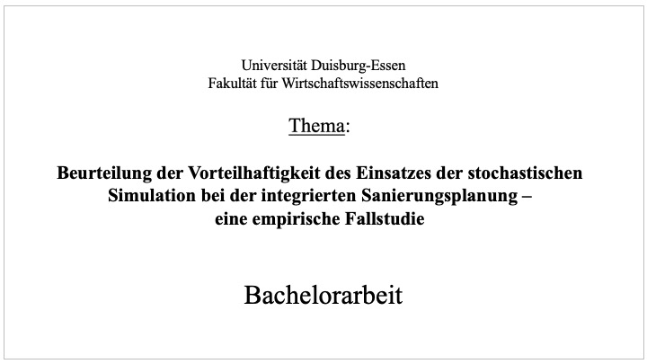 Bachelorthesis: Assessment of the added value of using stochastic simulation in integrated renovation planning